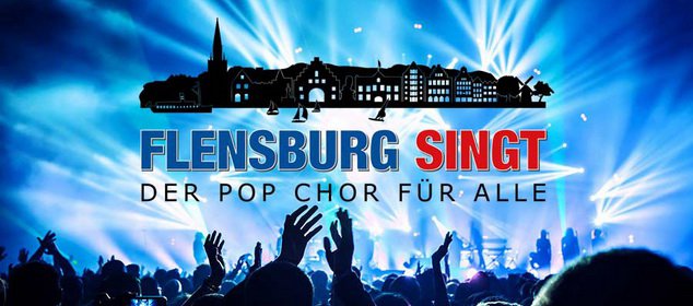 Flensburg singt!